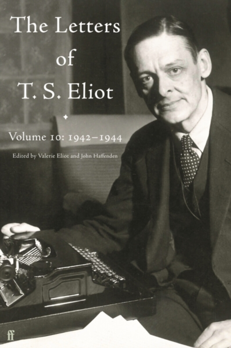 Kniha Letters of T. S. Eliot Volume 10: 1942'-1944