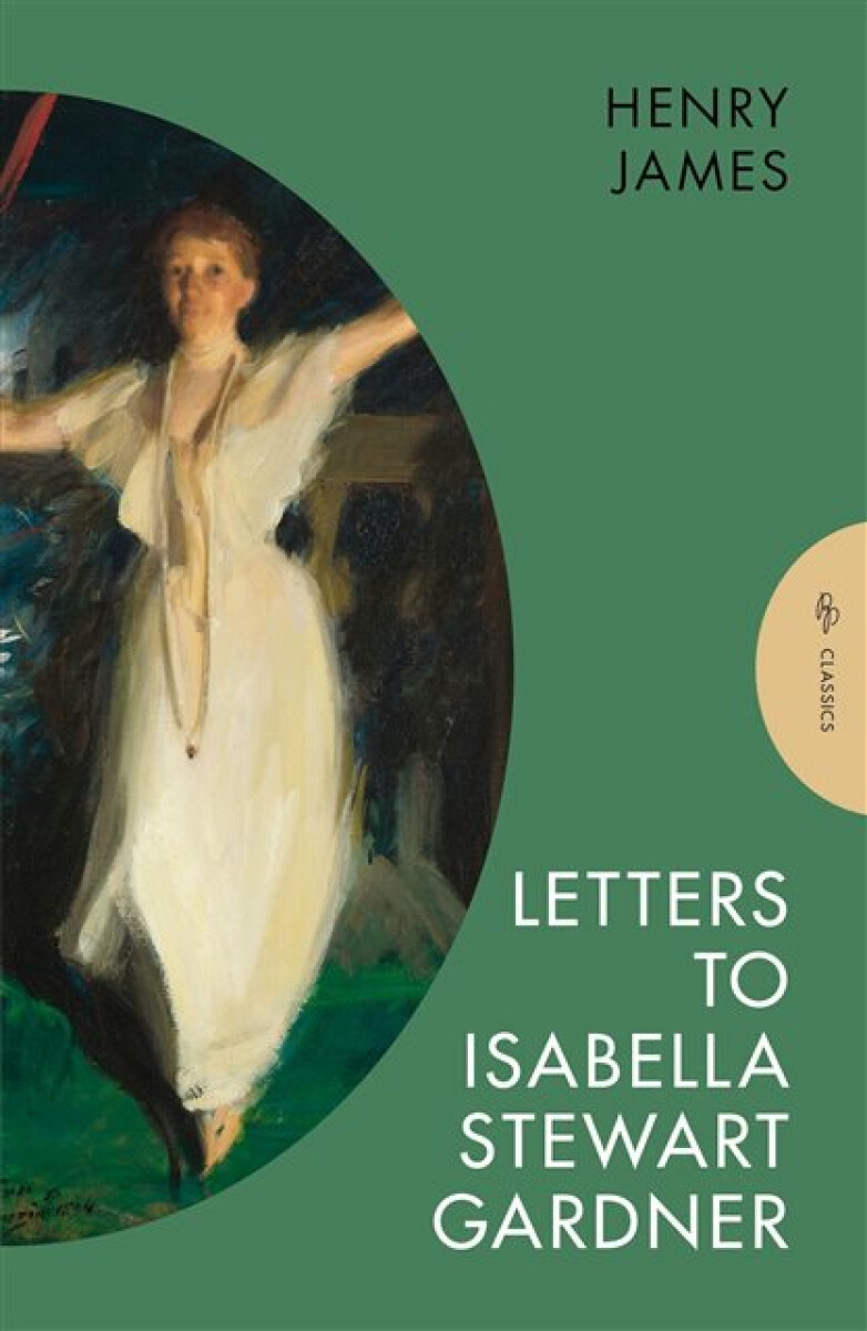 Kniha Letters to Isabella Stewart Gardner