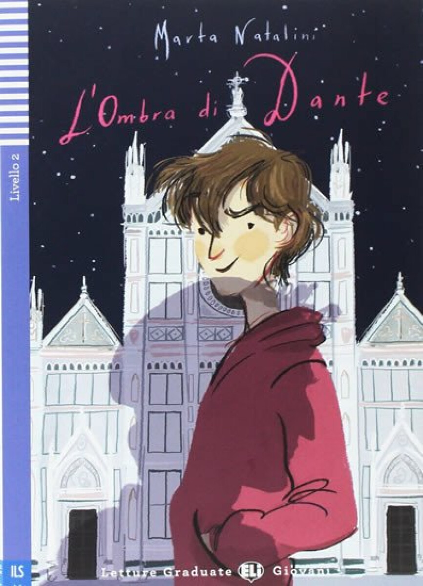 Kniha Letture Graduate ELI Giovani 2/A2: L´ombra di Dante + Downloadable Multimedia