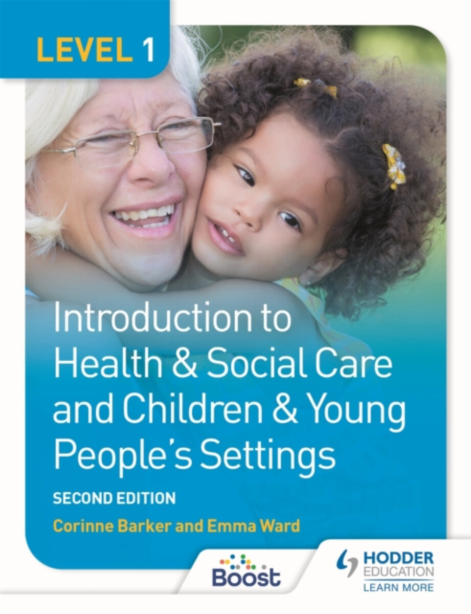 Kniha Level 1 Introduction to Health a Social Care and Children a Young People's Settings, Second Edition