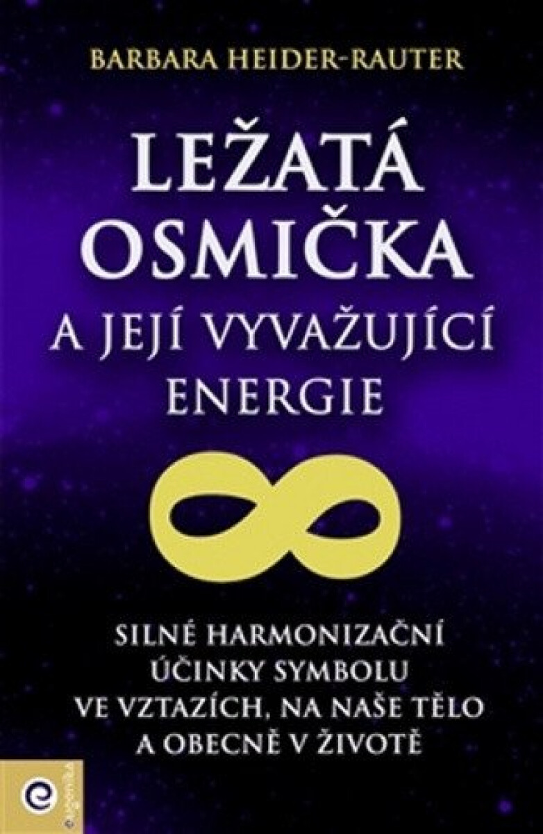 Kniha Ležatá osmička a její vyvažující energie