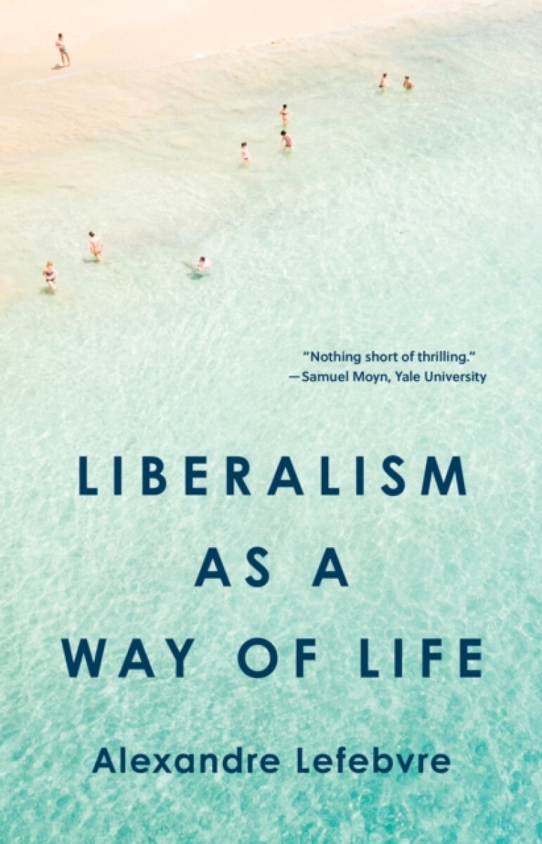 Kniha Liberalism as a Way of Life
