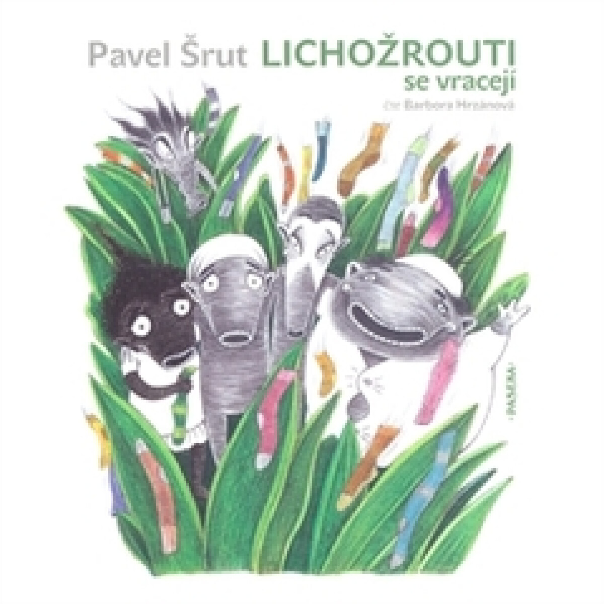 Lichožrouti se vracejí - Pavel Šrut