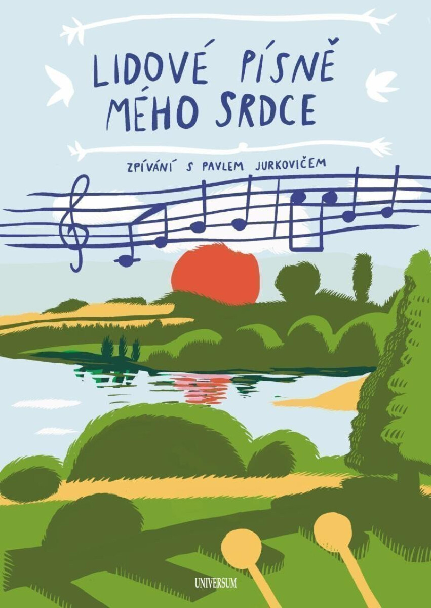 Kniha Lidové písně mého srdce