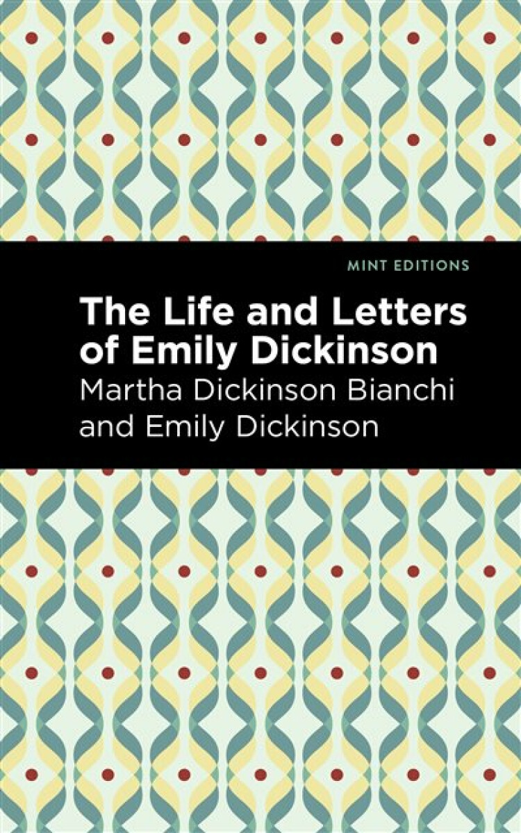 Kniha Life and Letters of Emily Dickinson