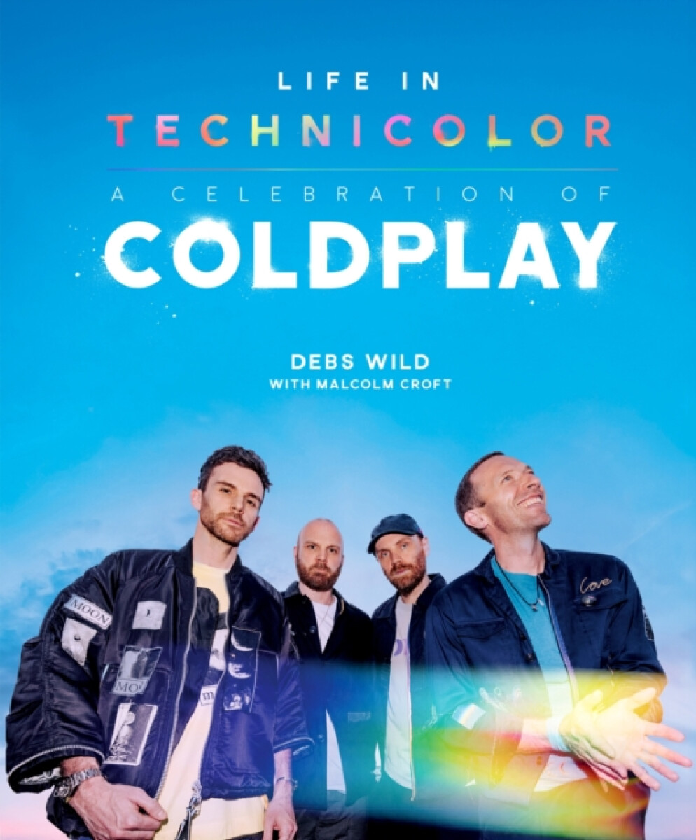 Kniha Life In Technicolor: A Celebration of Coldplay (2025)