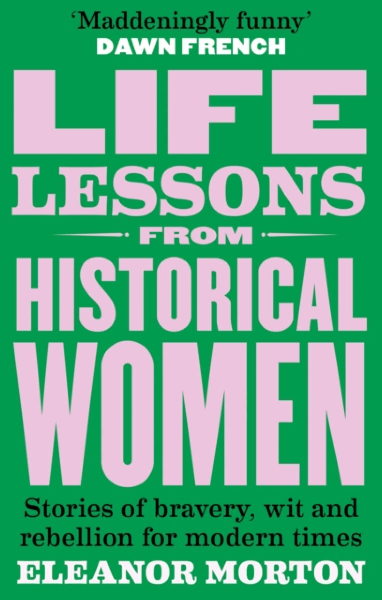 Kniha Life Lessons From Historical Women