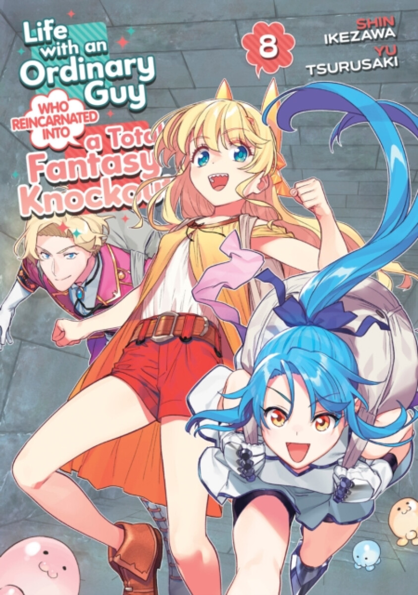 Kniha Life with an Ordinary Guy Who Reincarnated into a Total Fantasy Knockout Vol. 8