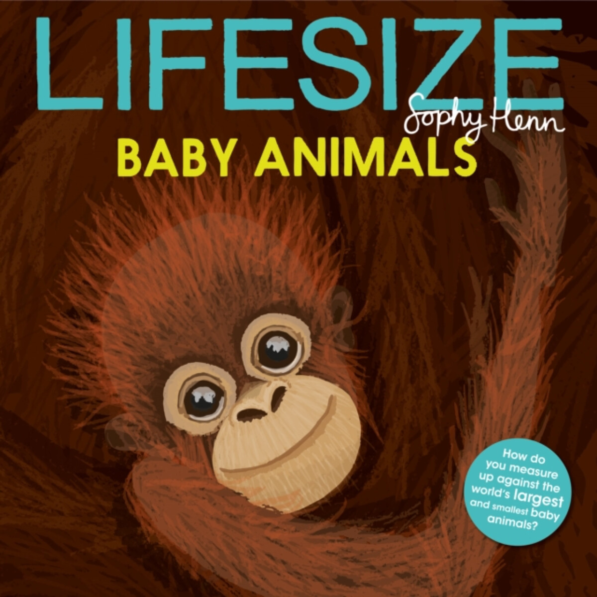 Kniha Lifesize Baby Animals