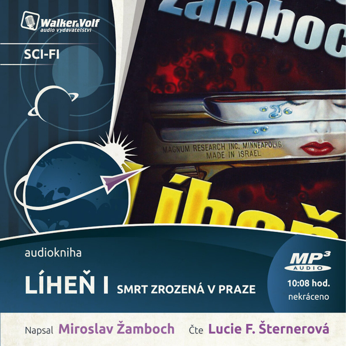 Líheň I. – Smrt zrozená v Praze - Miroslav Žamboch