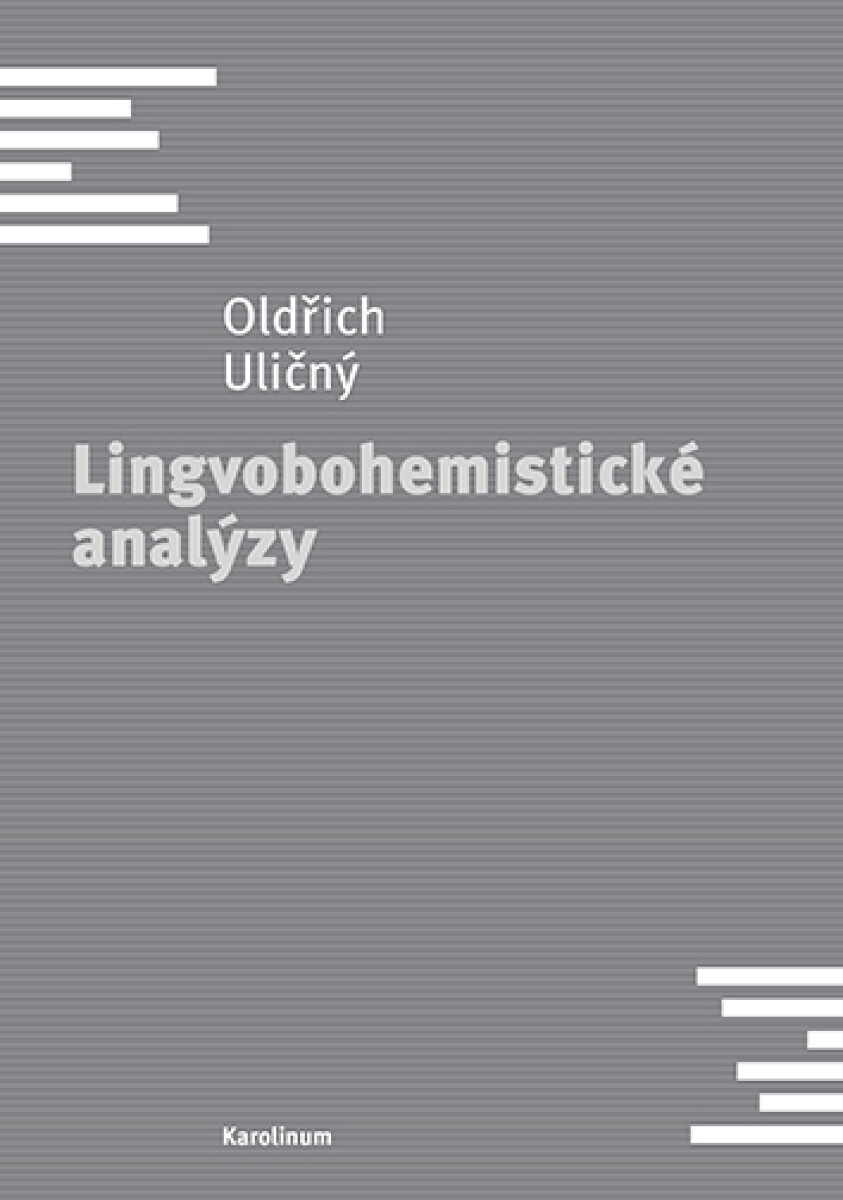 Lingvobohemistické analýzy - Oldřich Uličný