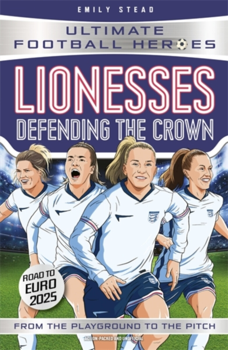 Kniha Lionesses: Defending the Crown (Ultimate Football Heroes)