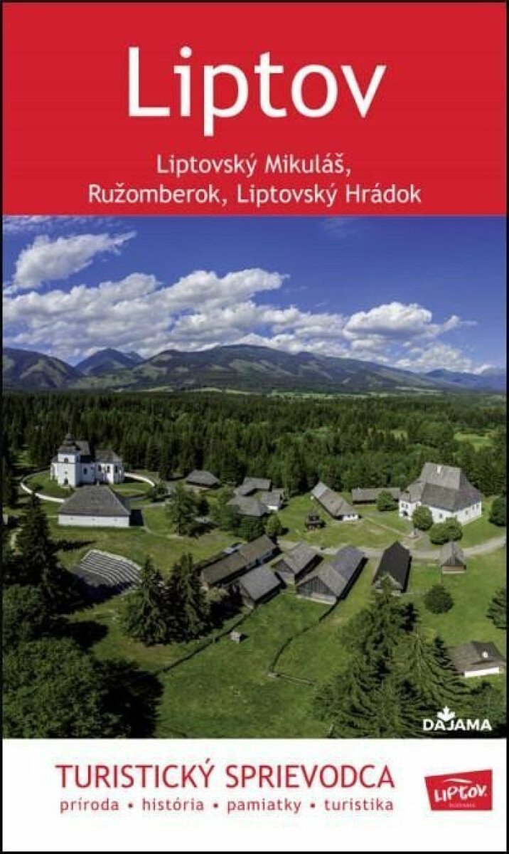 Liptov - Turistický sprievodca (slovensky) koupíte na Knihydobrovsky.cz
