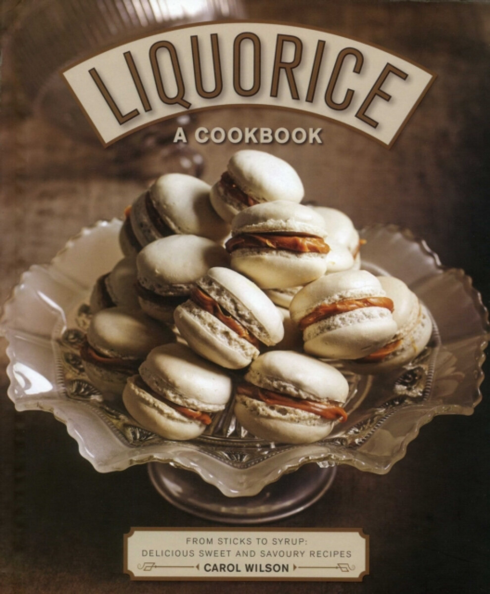 Kniha Liquorice: A Cookbook