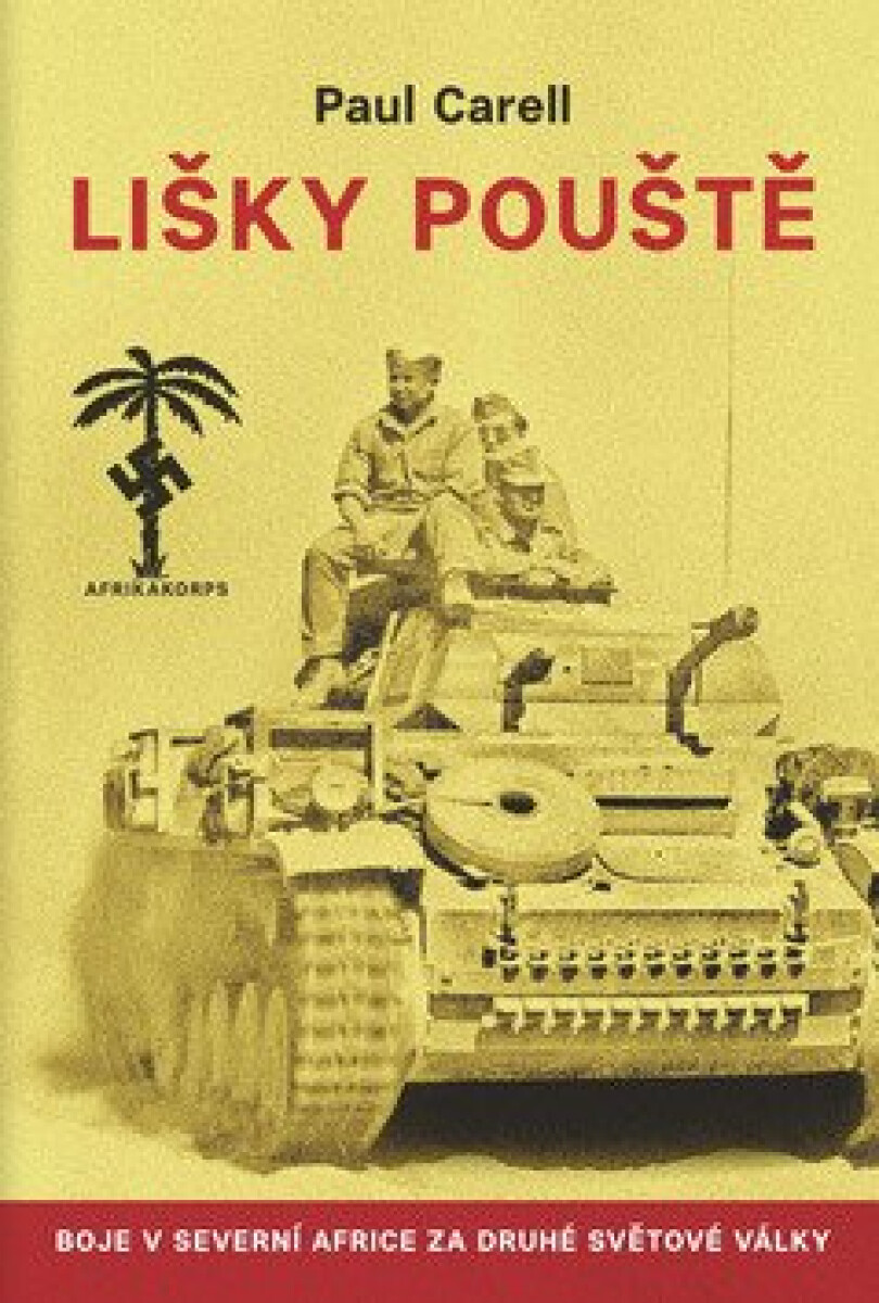 Kniha Lišky pouště - Boje v severní Africe za druhé světové války
