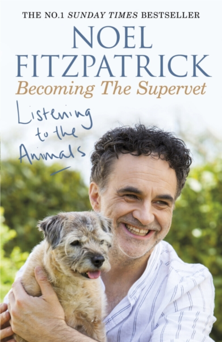 Kniha Listening to the Animals: Becoming The Supervet