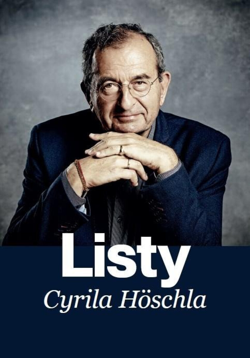 Levně Listy Cyrila Höschla - Cyril Höschl