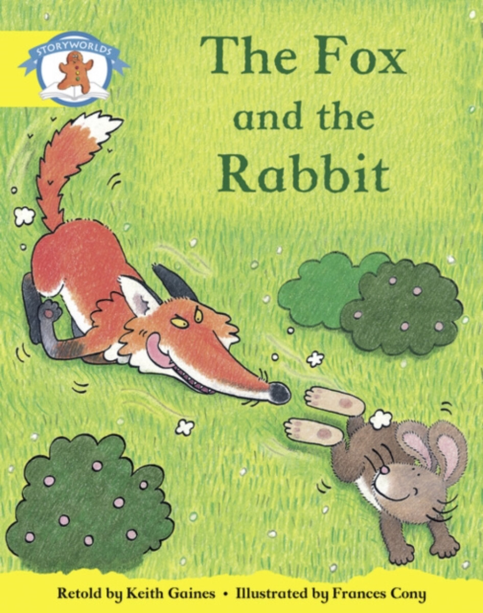Kniha Literacy Edition Storyworlds 2, Once Upon A Time World, The Fox and the Rabbit