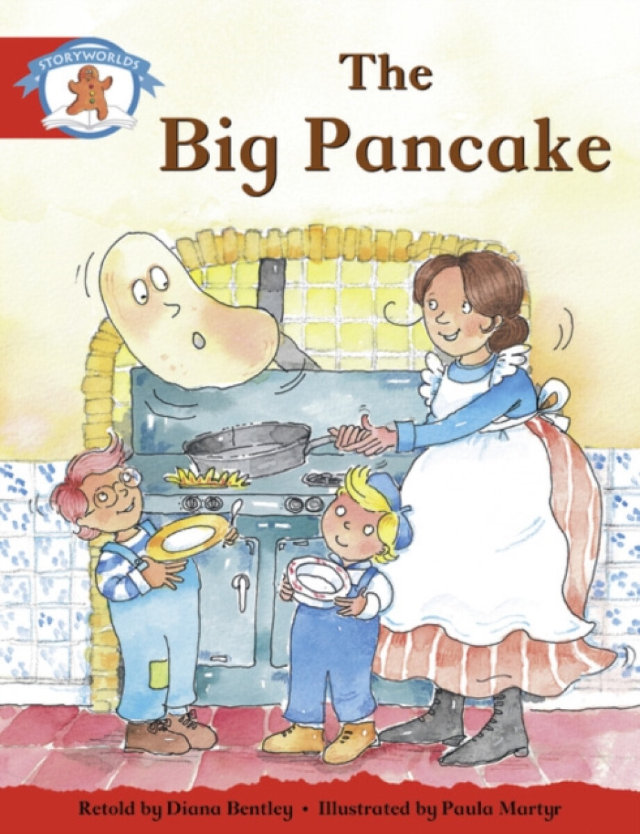 Kniha Literacy Edition Storyworlds Stage 1, Once Upon A Time World, The Big Pancake