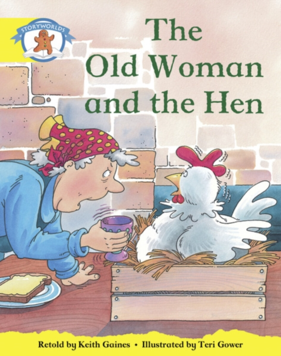 Kniha Literacy Edition Storyworlds Stage 2, Once Upon A Time World, The Old Woman and the Hen