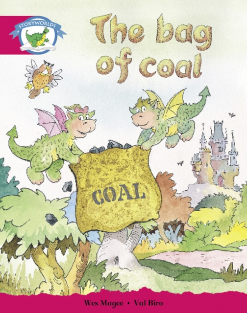 Kniha Literacy Edition Storyworlds Stage 5, Fantasy World, The Bag of Coal