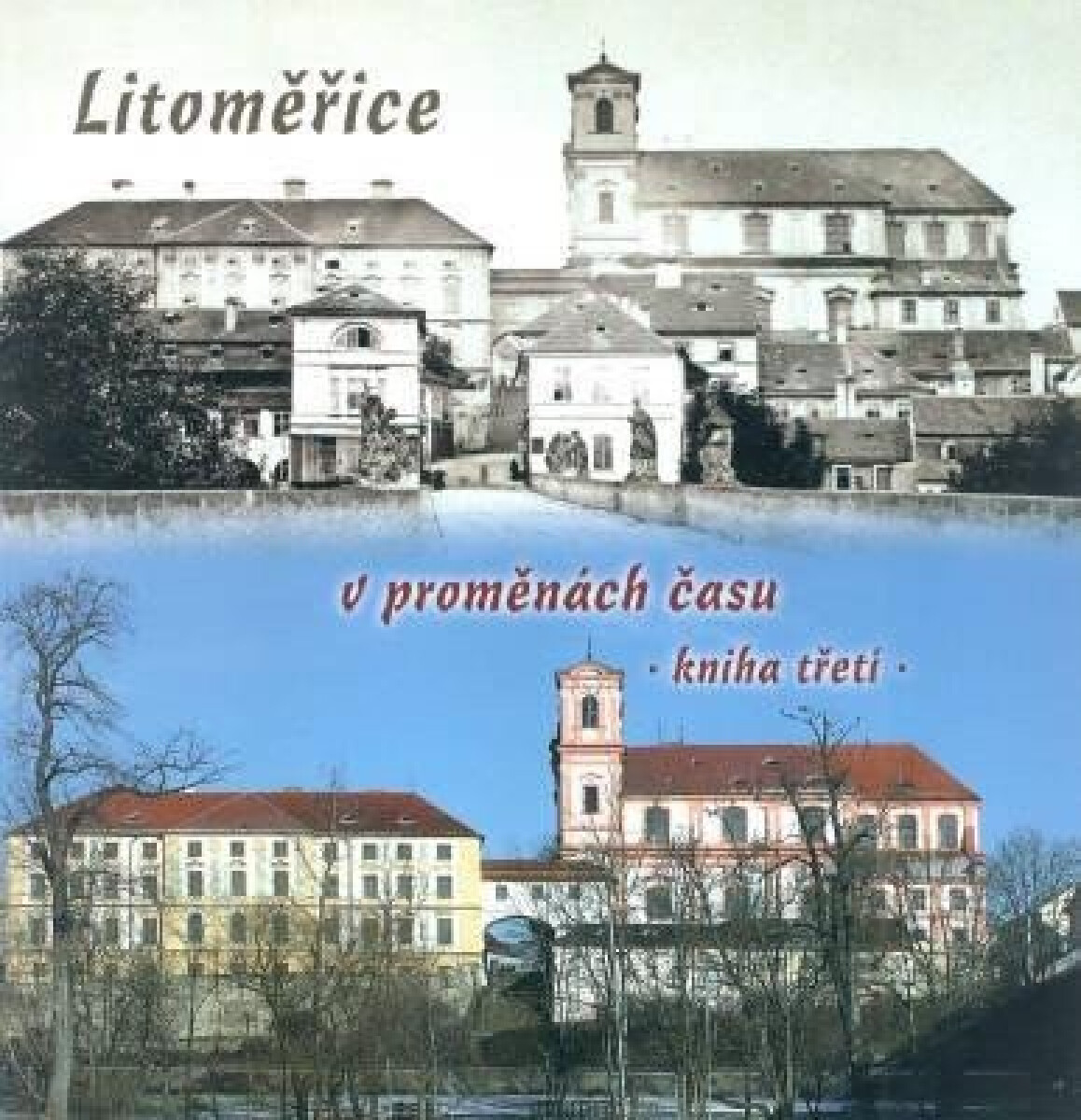 Kniha Litoměřice v proměnách času 3