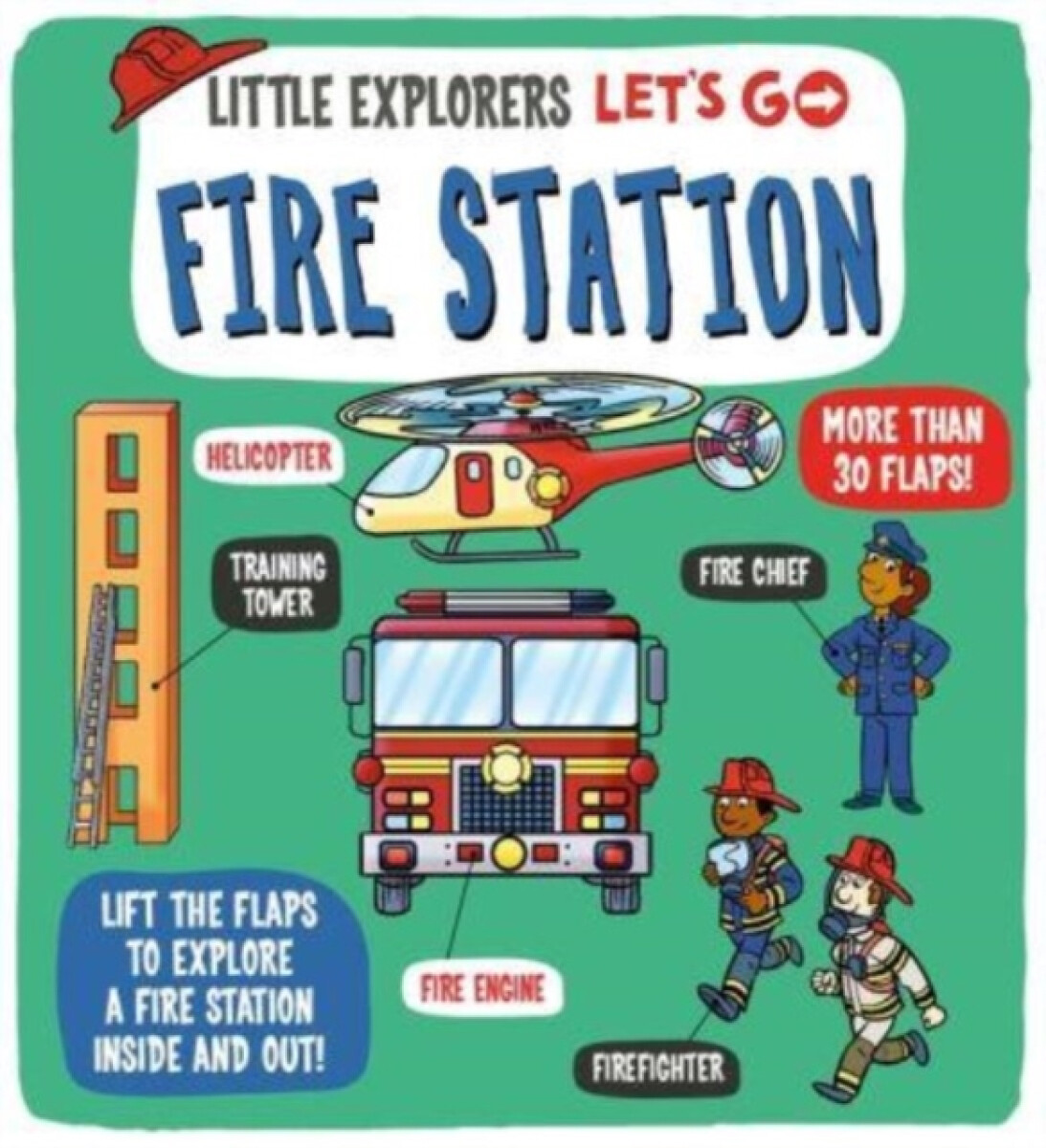 Kniha Little Explorers: Let's Go! Fire Station