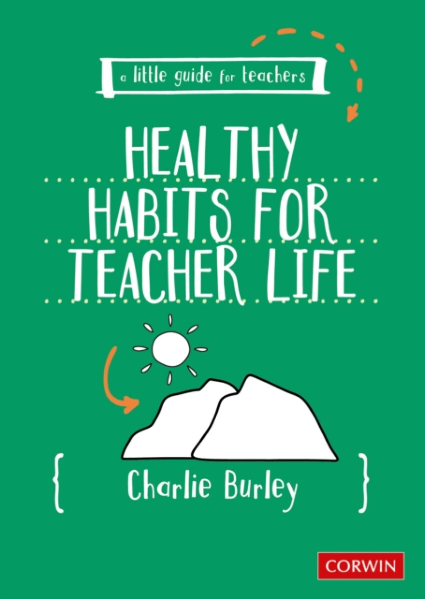 Kniha Little Guide for Teachers: Healthy Habits for Teacher Life
