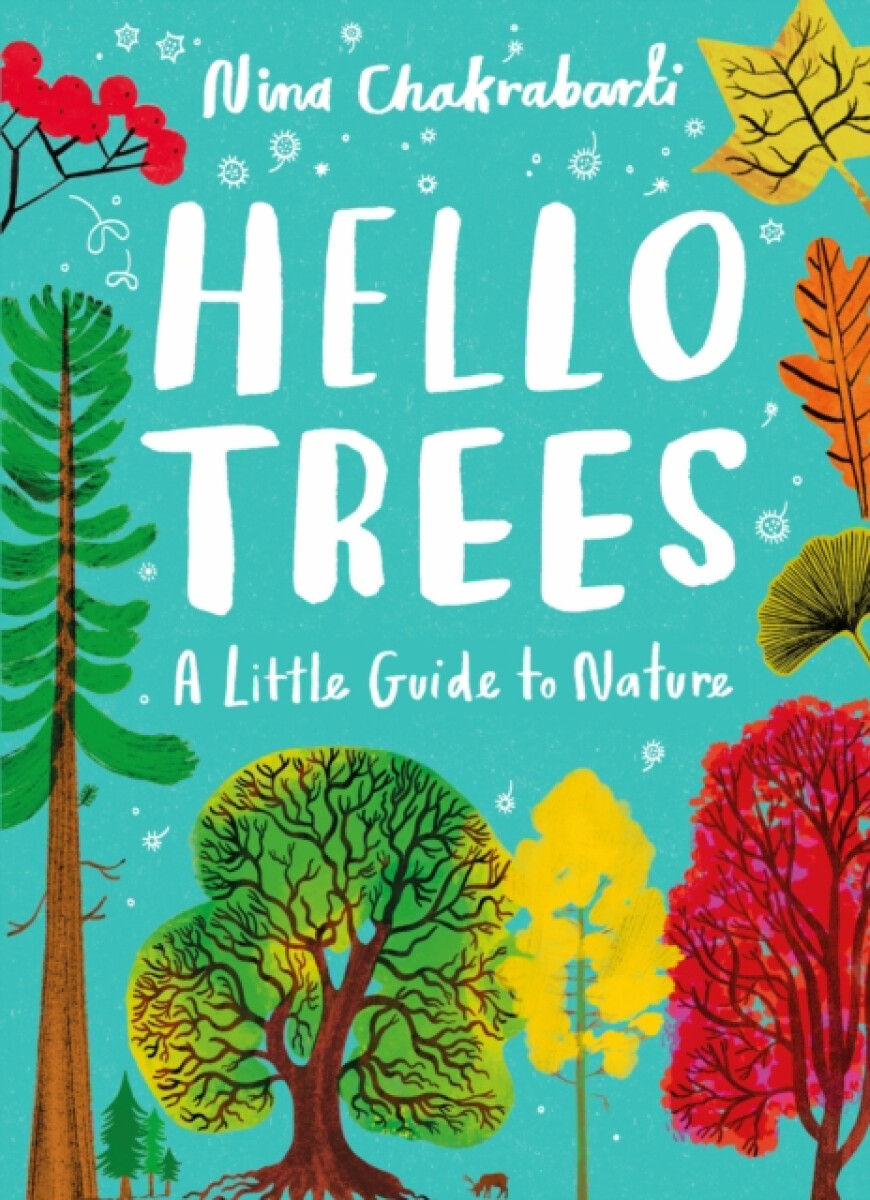 Kniha Little Guides to Nature: Hello Trees