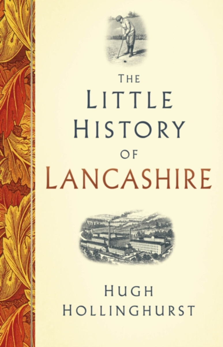 Kniha Little History of Lancashire