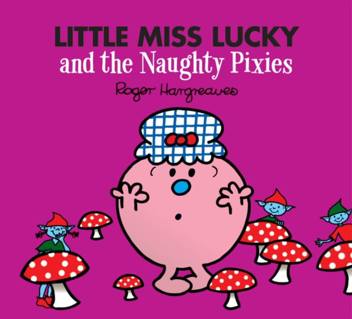 Kniha Little Miss Lucky and the Naughty Pixies