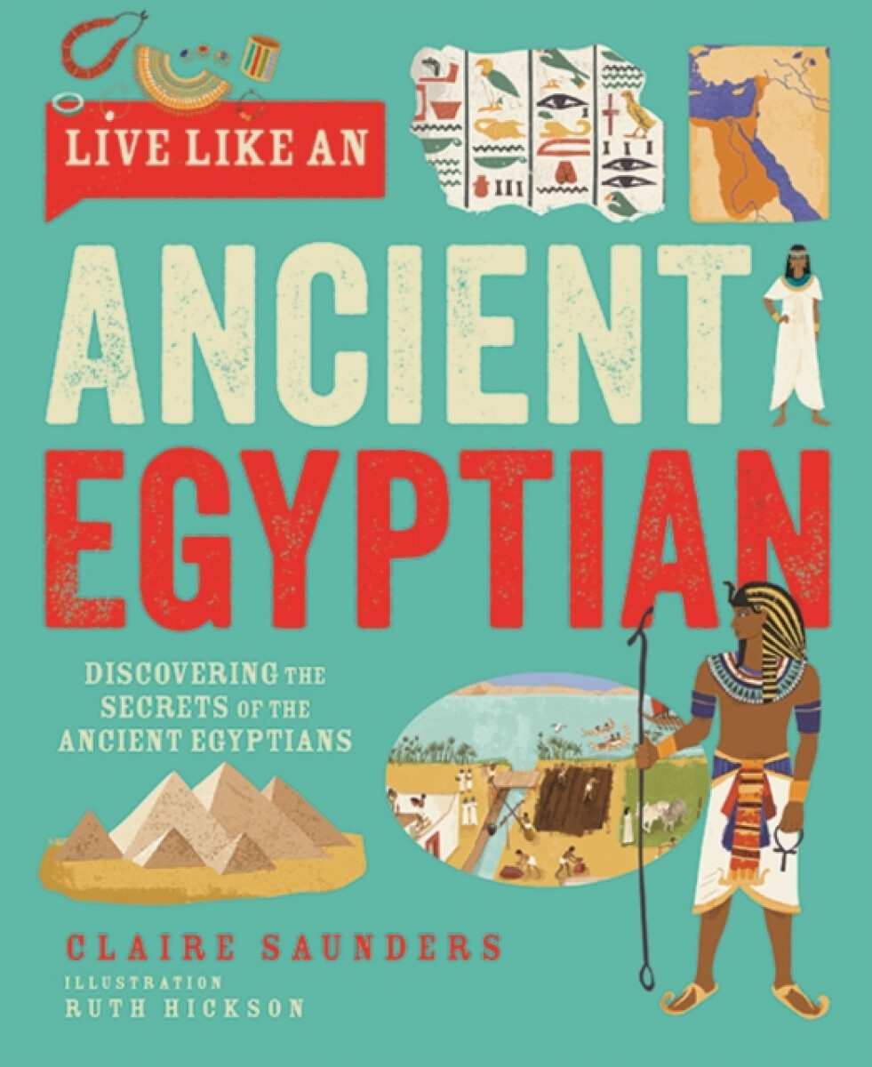 Kniha Live Like An Ancient Egyptian