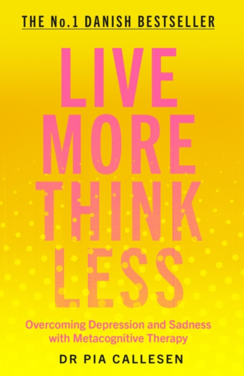 Kniha Live More Think Less