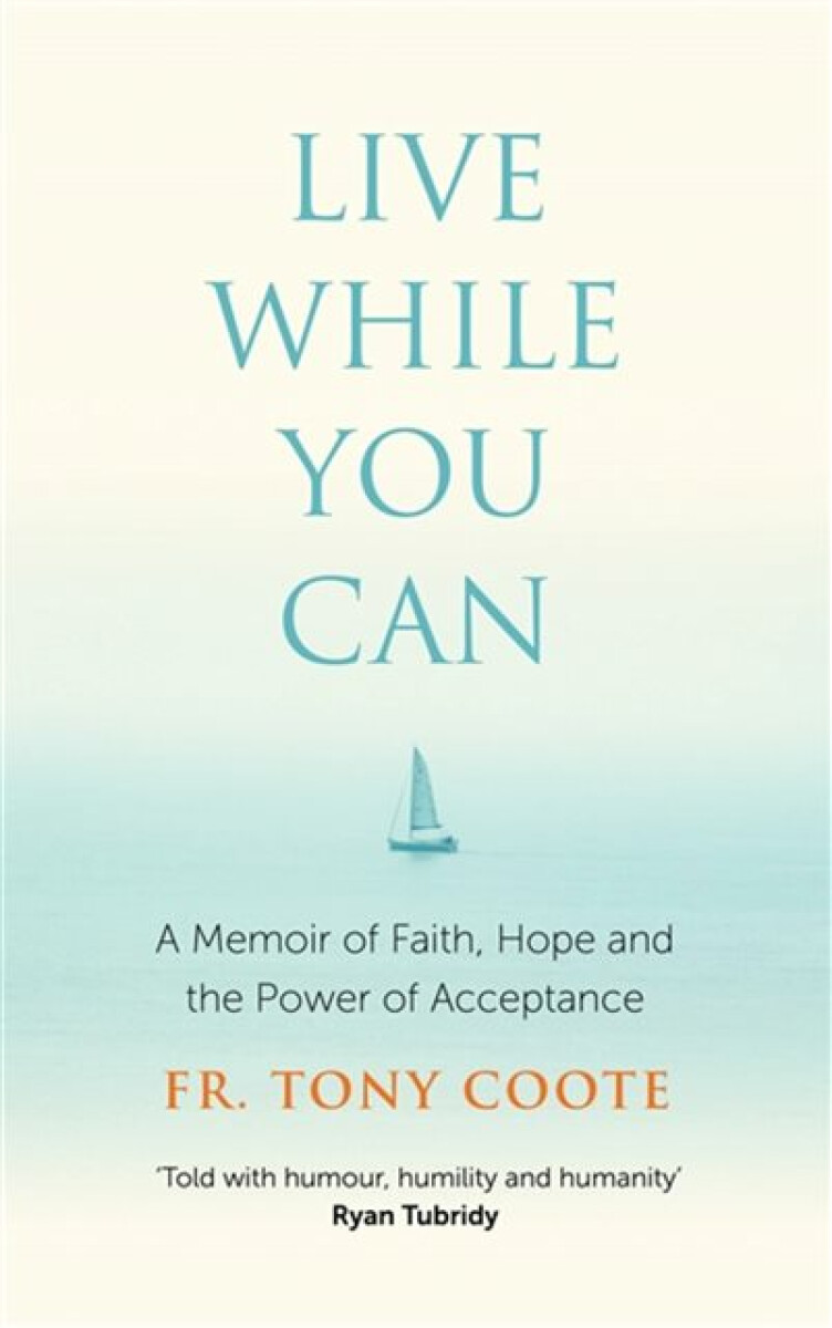 Kniha Live While You Can