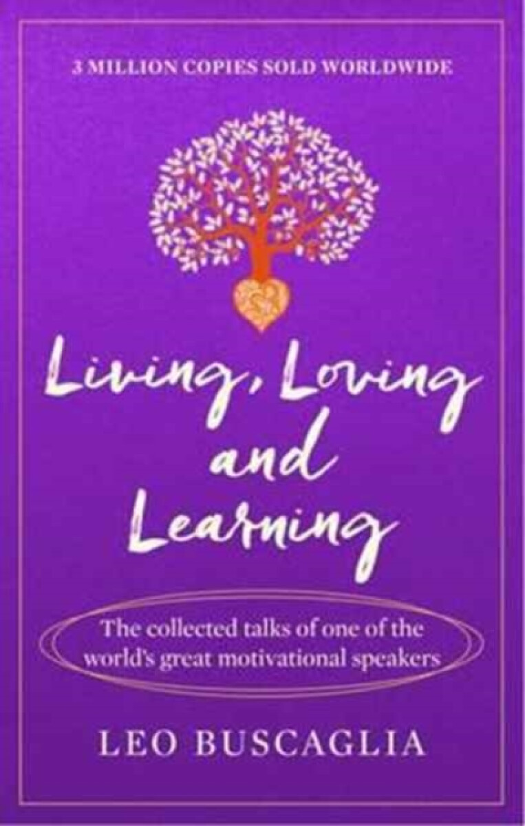 Kniha Living, Loving and Learning