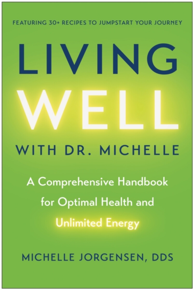 Kniha Living Well with Dr. Michelle