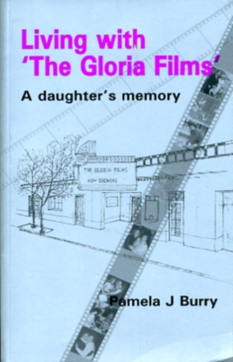 Kniha Living with the "Gloria Films"