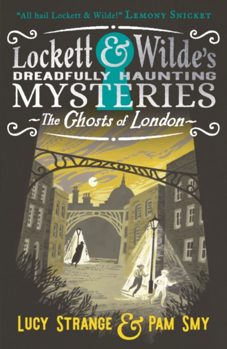 Kniha Lockett & Wilde: The Ghosts of London