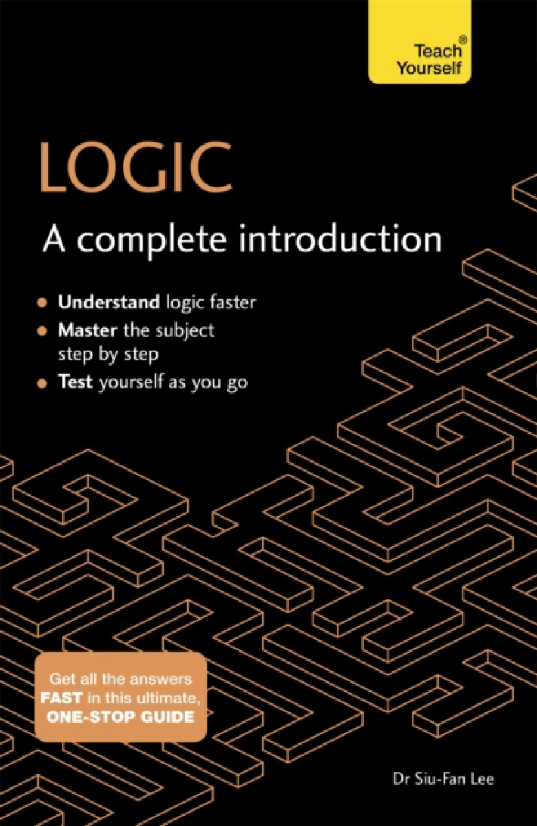 Kniha Logic: A Complete Introduction: Teach Yourself