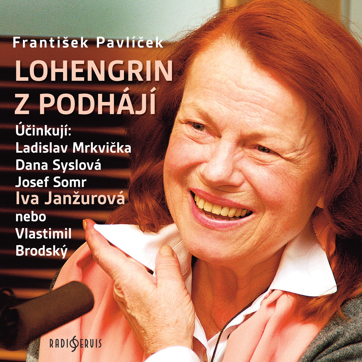Lohengrin z Podhájí - František Pavlíček