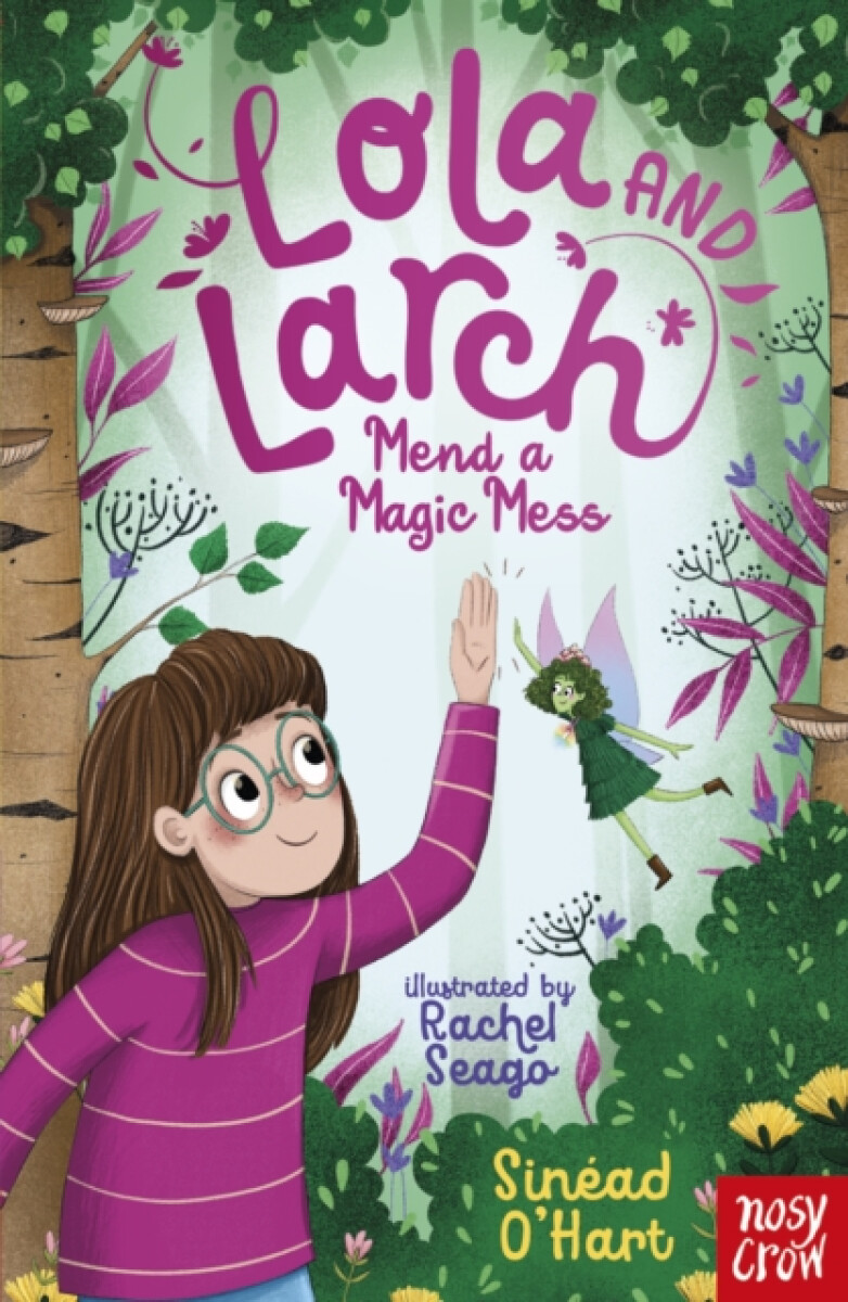 Kniha Lola and Larch Mend a Magic Mess