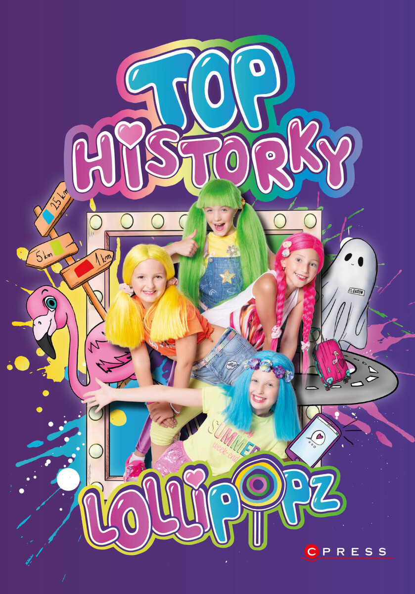 Lollipopz - Top historky - Lollipopz