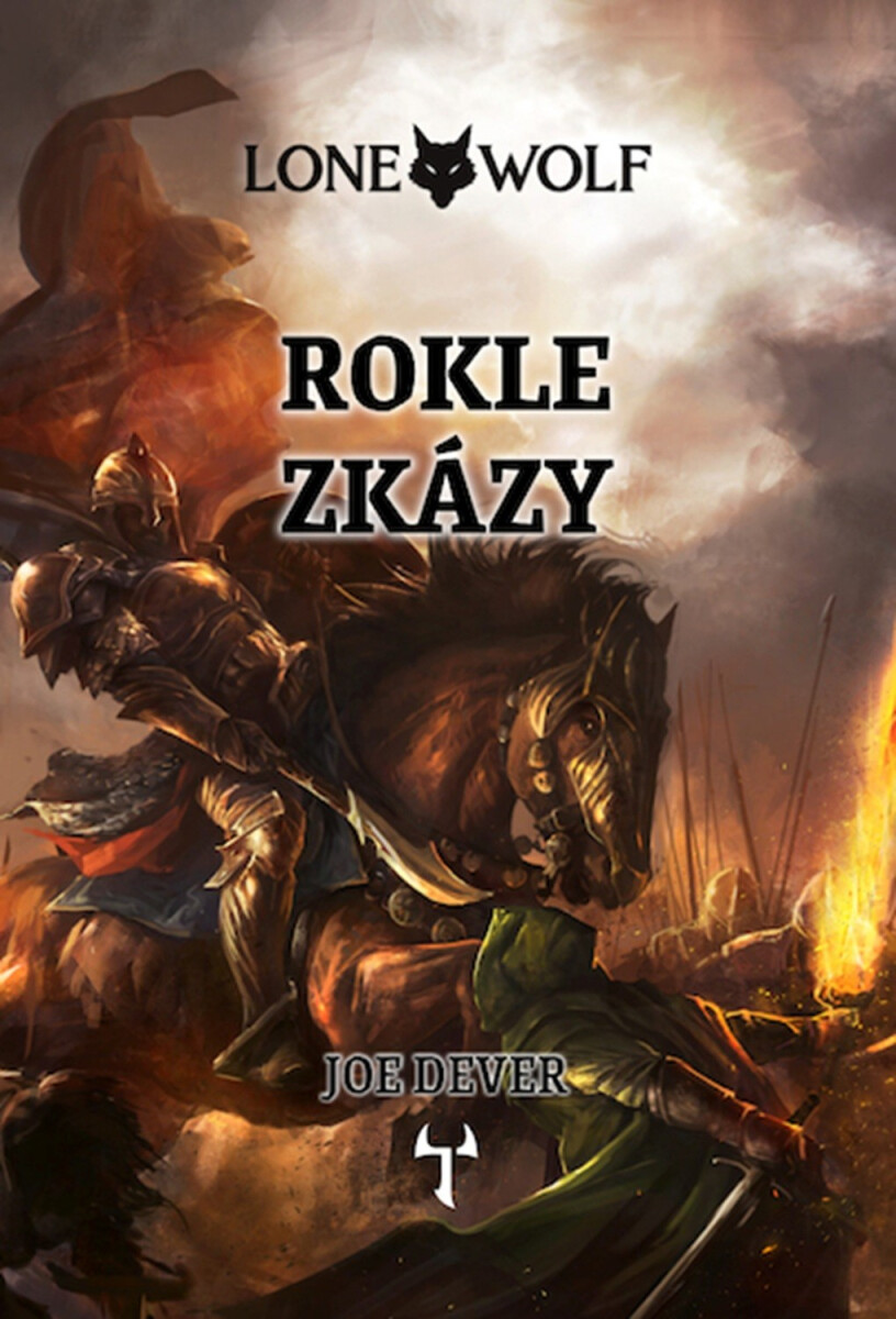 Kniha Lone Wolf 04: Rokle zkázy (Definitivní edice)