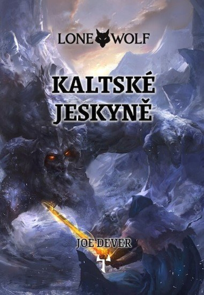 Kniha Lone Wolf 3: Kaltské jeskyně (gamebook)