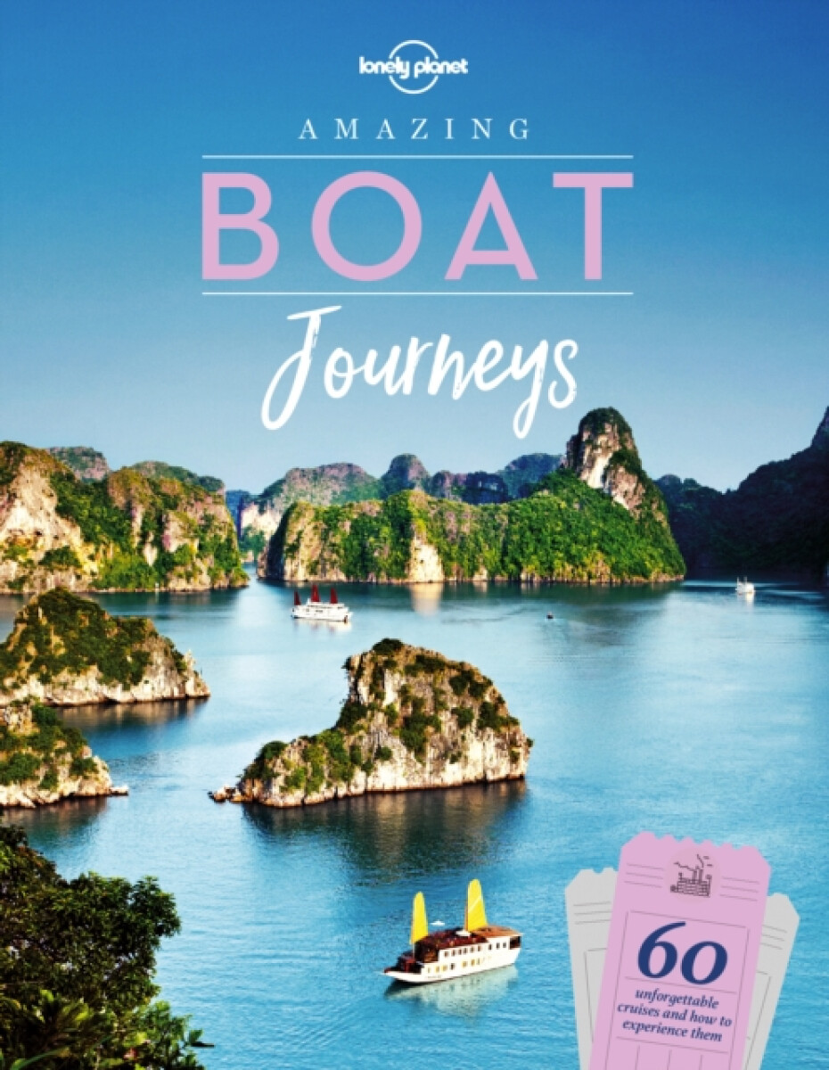 Kniha Lonely Planet Amazing Boat Journeys
