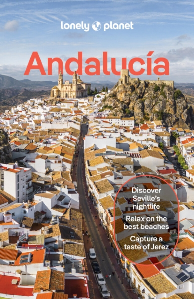 Lonely Planet Andalucia – Lonely Planet, Anna Kaminski, Esme Fox, Paul Stafford