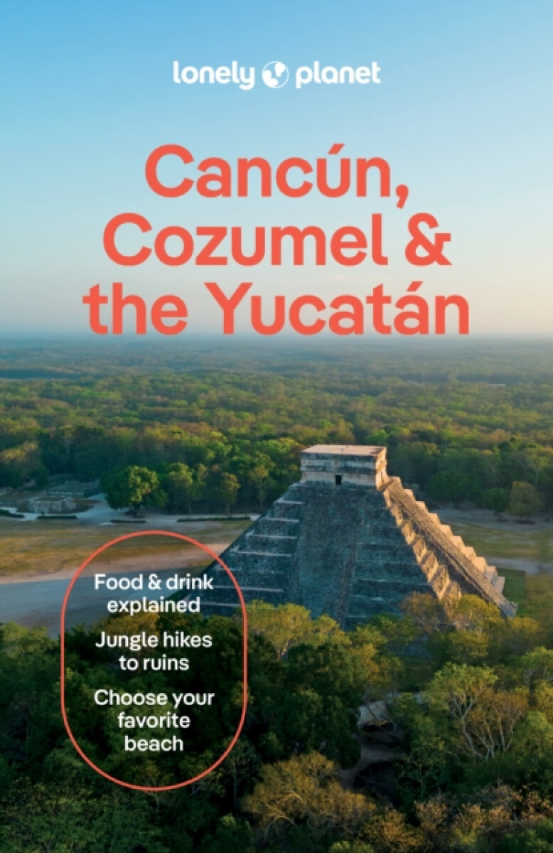 Kniha Lonely Planet Cancun, Cozumel & the Yucatan