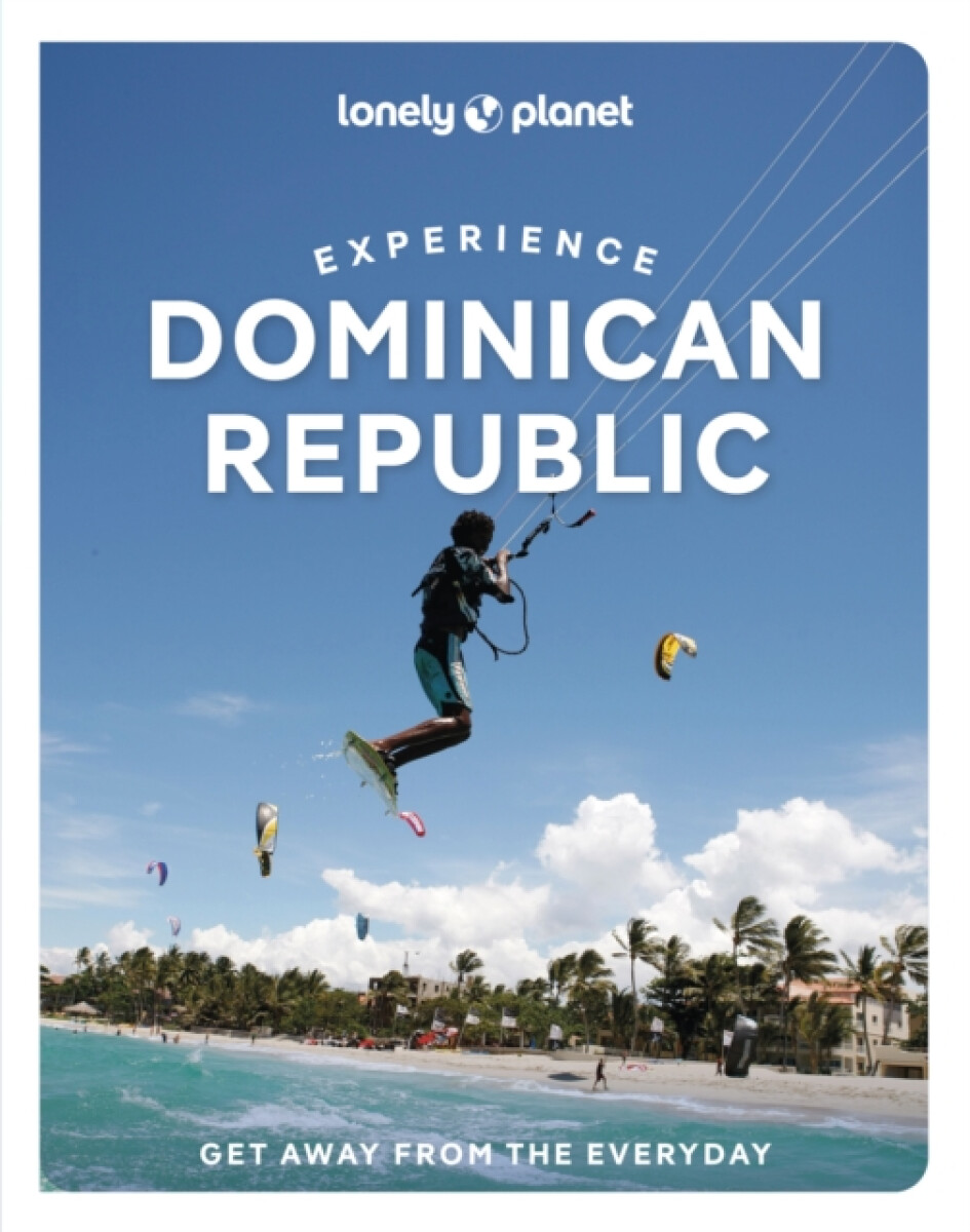 Kniha Lonely Planet Experience Dominican Republic