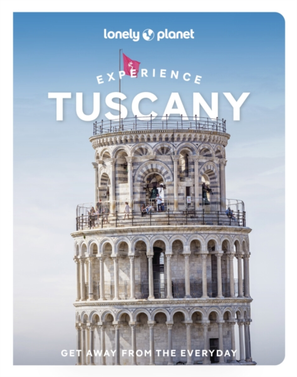 Kniha Lonely Planet Experience Tuscany
