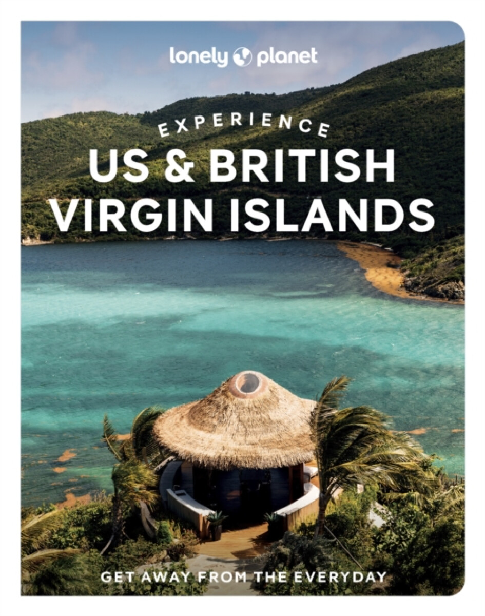 Kniha Lonely Planet Experience US & British Virgin Islands